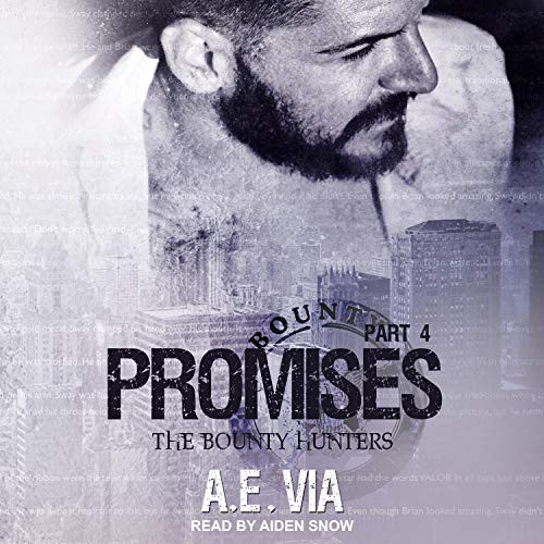 A.E. Via, Aiden Snow: Promises (AudiobookFormat, 2020, Tantor Audio)