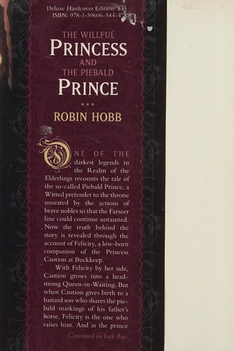 Robin Hobb: The willful princess and the piebald prince (2013, Subterranean Press)
