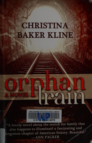 Christina Baker Kline: Orphan train (2013)