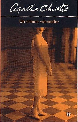 Agatha Christie: Un crimen dormido (Sleeping Murder) (Paperback, Spanish language, 2005, Rba Publicaciones)