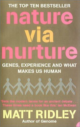 Matt Ridley: Nature Via Nurture (Paperback, 2004, HarperPerennial)