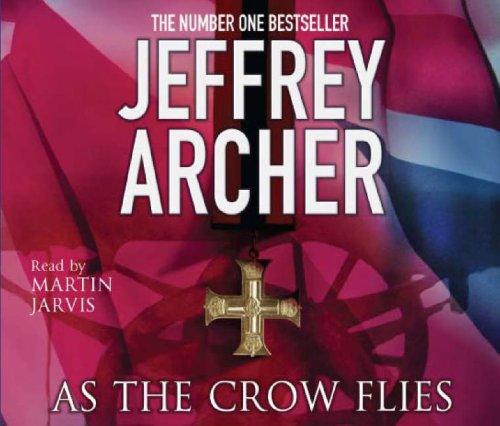 Jeffrey Archer: As the Crow Flies (AudiobookFormat, 2007, Macmillan Audio Books)