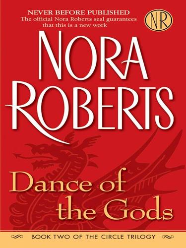 Nora Roberts: Dance of the Gods (EBook, 2008, Penguin Group USA, Inc.)