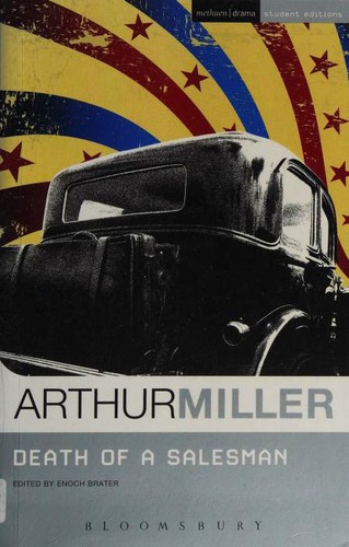 Arthur Miller, Arthur Miller: Death of a Salesman (Paperback, 2014, Bloomsbury)