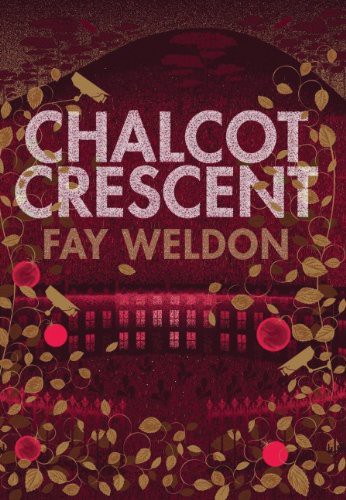 Fay Weldon: Chalcot Crescent (Paperback, 2010, McArthur & Co.)