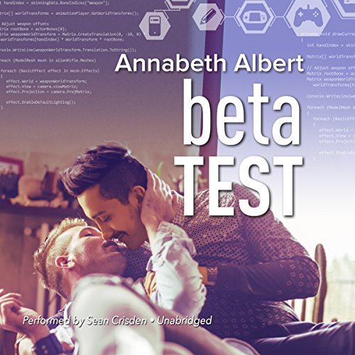 Annabeth Albert: Beta Test (AudiobookFormat, 2016, Carina Press, Harlequin Audio and Blackstone Audio)