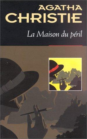 Agatha Christie: La maison du péril (French language, 2000, Ed. du Masque)