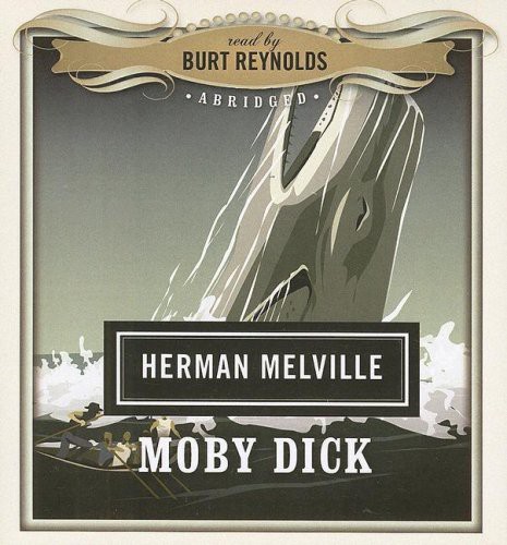 Herman Melville, Burt Reynolds: Moby Dick (AudiobookFormat, 2007, Blackstone Audiobooks, Blackstone Audio, Inc.)