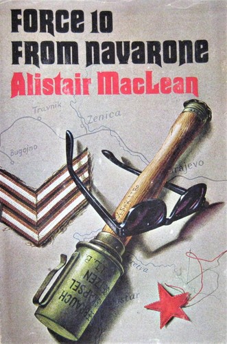 Alistair MacLean: Force 10 from Navarone (Hardcover, 1968, Doubleday)