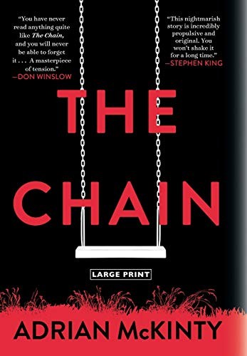 Adrian McKinty: The Chain (Hardcover, 2019, Mulholland Books)