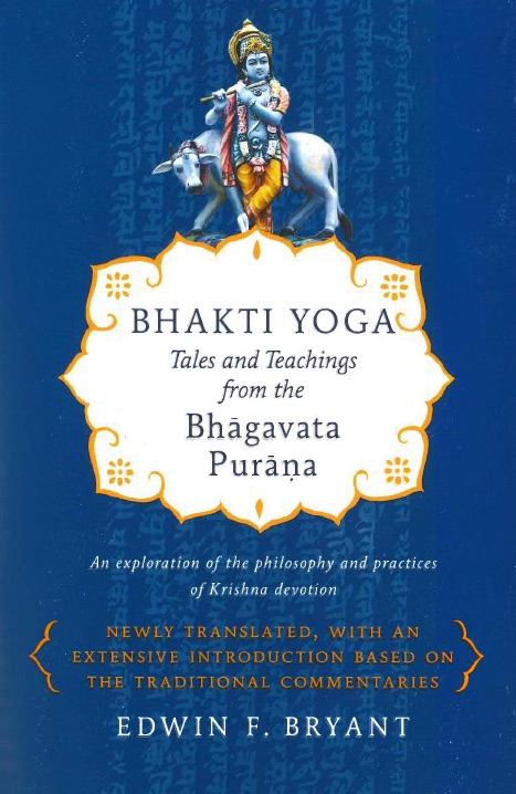 Edwin F. Bryant: Bhakti Yoga (2017)