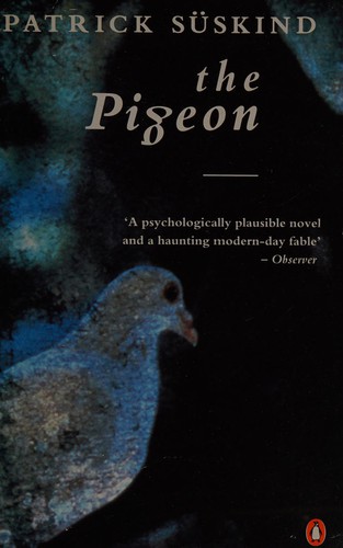 Patrick Süskind: The Pigeon (1992, Penguin in association with Hamish Hamilton)