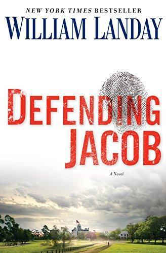 William Landay: Defending Jacob (2012)