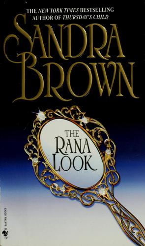 Sandra Brown: The Rana look (2003, Bantam)