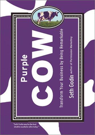 Seth Godin: Purple Cow (Hardcover, 2003, Portfolio Hardcover)