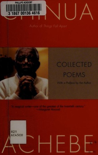 Chinua Achebe: Collected poems (2004, Anchor Books)