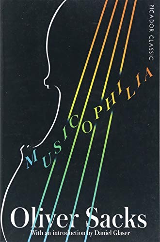 Oliver Sacks: Musicophilia (Paperback, 2018, Pan Macmillan UK)