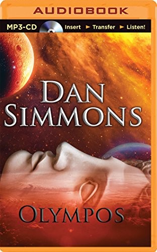 Dan Simmons: Olympos (AudiobookFormat, 2014, Brilliance Audio)