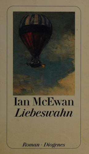 Ian McEwan: Liebeswahn. (Paperback, German language, 2000, Diogenes Verlag)