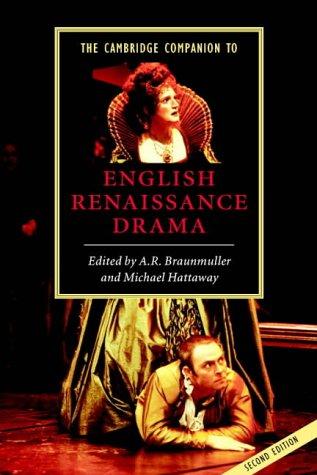 Michael Hattaway: The Cambridge companion to English Renaissance drama (2003, Cambridge University Press)