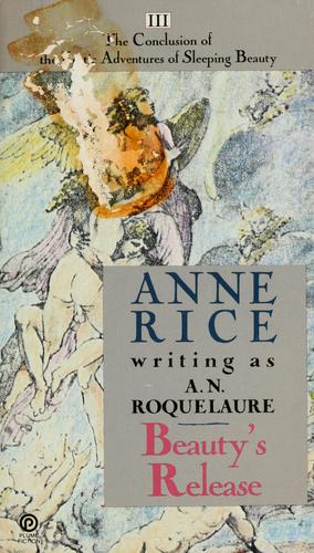 Anne Rice: Beauty's release (Paperback, 1985, Plume)