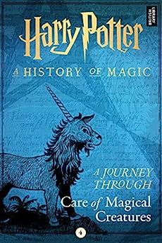 J.K. Rowling: Harry Potter: A History of Magic (EBook, 2019, Pottermore Publishing)