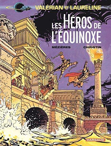 Jean-Claude Mézières, Pierre Christin: Les Héros de l'équinoxe (Valérian, #8) (French language)