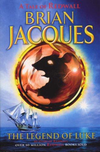 Brian Jacques: The Legend of Luke (Paperback, 2007, Red Fox)