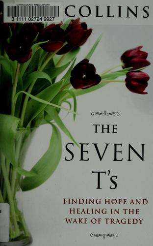 Judy Collins: The seven T's (Paperback, 2007, Jeremy P. Tarcher/Penguin)