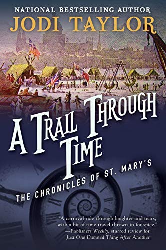 Jodi Taylor: A Trail Through Time (Paperback, 2016, Night Shade)