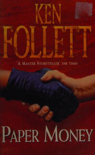 Ken Follett: Paper Money (Paperback, 1996, Pan Books)