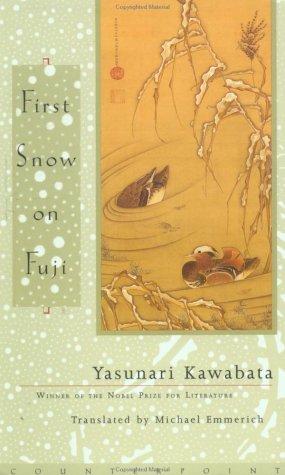 Yasunari Kawabata: First Snow on Fuji (Paperback, 2000, Counterpoint)