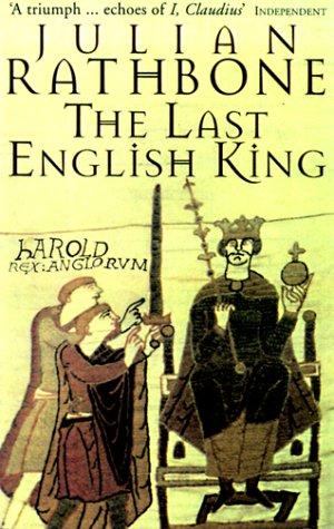 The last English king (1999, Thomas Dunne Books/St. Martin's Press)