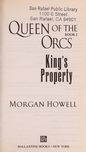 Morgan Howell: King's Property (2007, Ballantine Books)