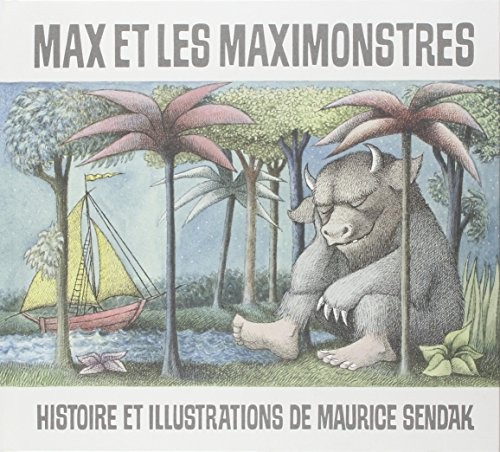 Maurice Sendak: Max et les Maximonstres (Paperback, 2015, French and European Publications Inc)