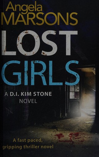 Angela Marsons: Lost Girls (2015, Bookouture)