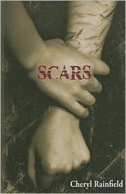 C. A. Rainfield, Cheryl Rainfield: Scars (2011, Westside Books)