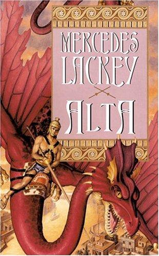 Mercedes Lackey: Alta (The Dragon Jousters, Book 2) (Paperback, 2005, DAW)
