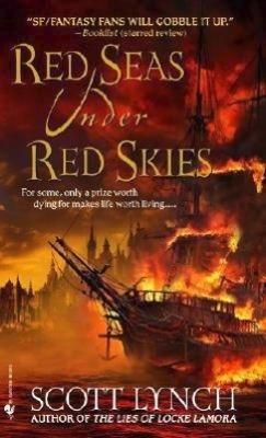 Scott Lynch: Red Seas Under Red Skies