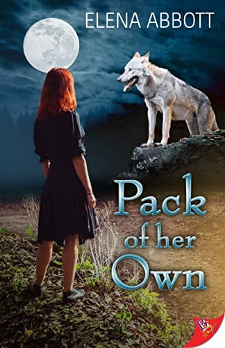 Elena Abbott: Pack of Her Own (2023, Bold Strokes Books)