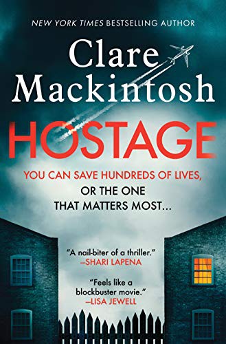Clare Mackintosh: Hostage (Hardcover, 2021, Sourcebooks Landmark)