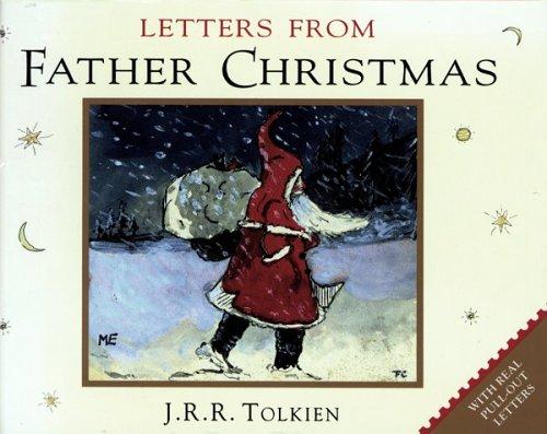 J.R.R. Tolkien: Letters from Father Christmas (1995, Houghton Mifflin)