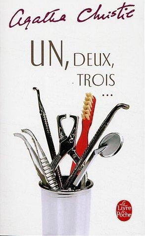 Agatha Christie: Un, deux, troisÂ (Paperback, French language, 2002, Le Livre de poche)