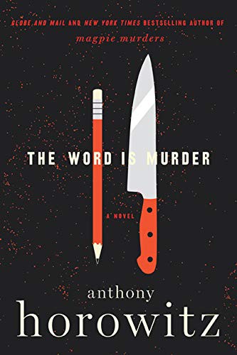 Anthony Horowitz: The Word is Murder (Paperback, 2018, HarperCollins Publishers)