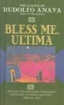 Rudolfo A. Anaya, Rudolfo Anaya: Bless Me, Ultima (Hardcover, 1999, Tandem Library)