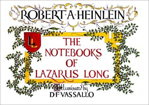 Robert A. Heinlein: The notebooks of Lazarus Long (1995, Pomegranate Artbooks)