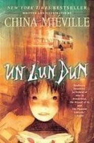 China Miéville: Un Lun Dun (Hardcover, 2008, Paw Prints 2008-09-18)