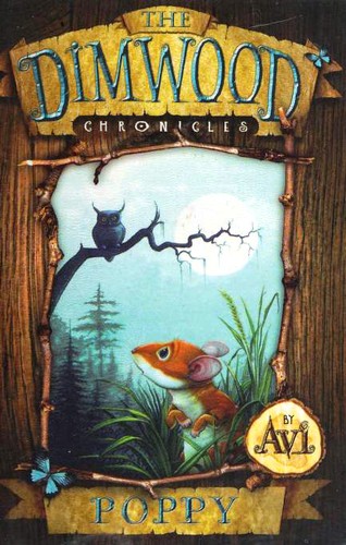 Avi: The Dimwood Chronicles (Paperback, 2005, Simon & Schuster Childrens Books)