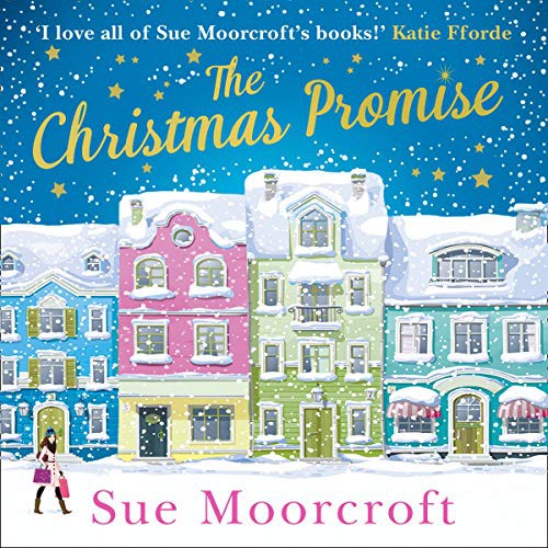 Sue Moorcroft: The Christmas Promise (AudiobookFormat, 2020, HarperCollins UK and Blackstone Publishing, Avon Books)