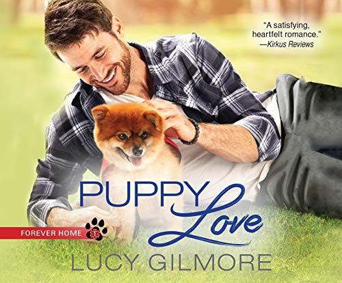 Lucy Gilmore, Lauren Sweet: Puppy Love (AudiobookFormat, 2019, Dreamscape Media)